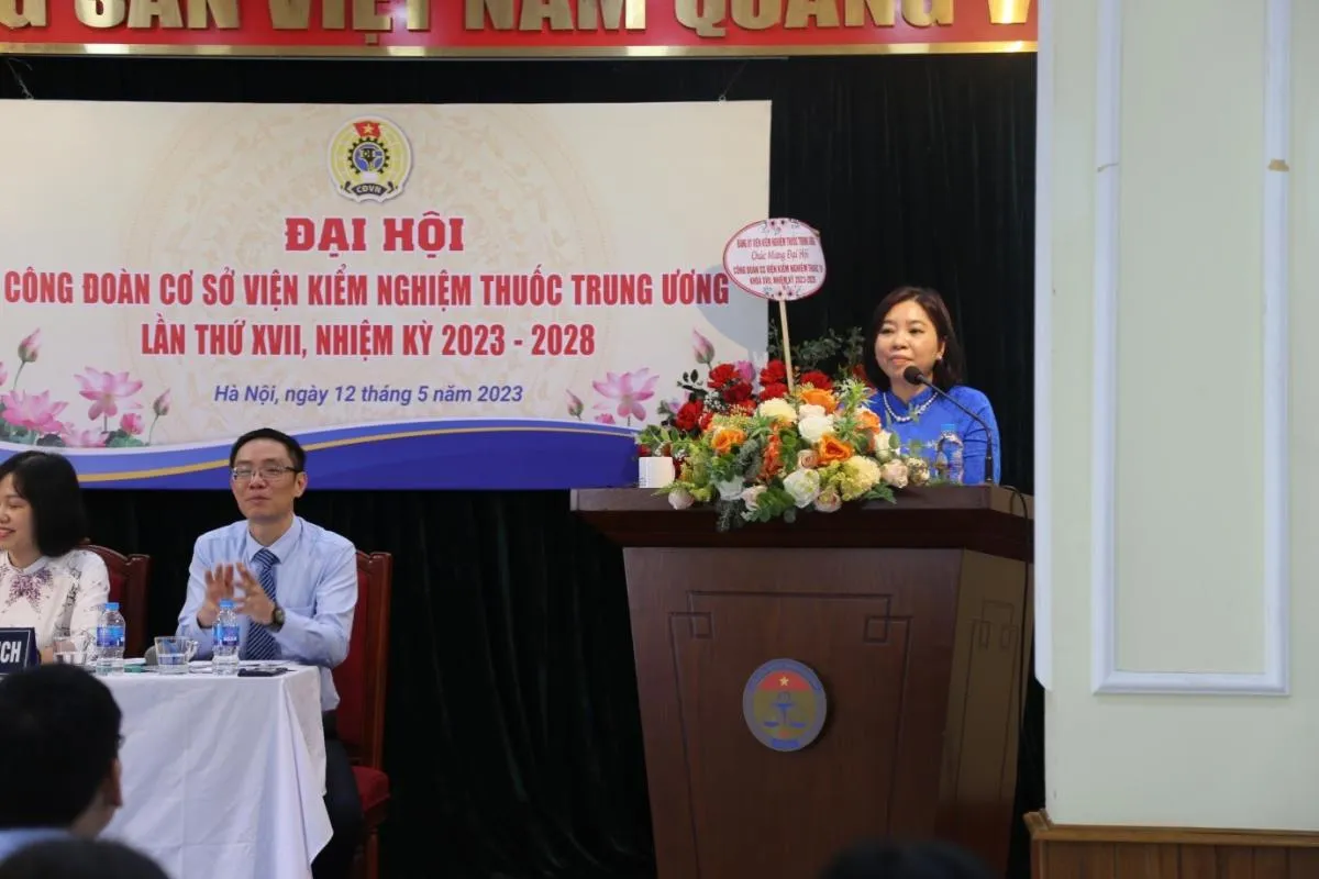 Đại hội Công đoàn cơ sở Viện Kiểm nghiệm thuốc Trung ương lần thứ XVII, nhiệm kỳ 2023 – 2028